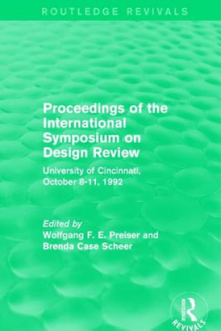 Könyv Proceedings of the International Symposium on Design Review (Routledge Revivals) 