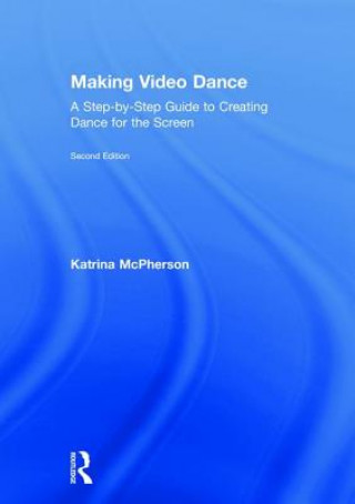 Boek Making Video Dance MCPHERSON