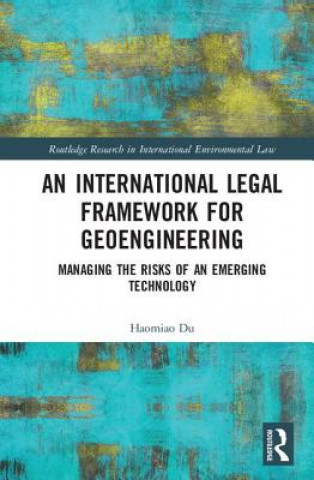 Kniha International Legal Framework for Geoengineering DU