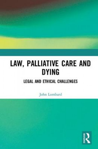 Buch Law, Palliative Care and Dying LOMBARD