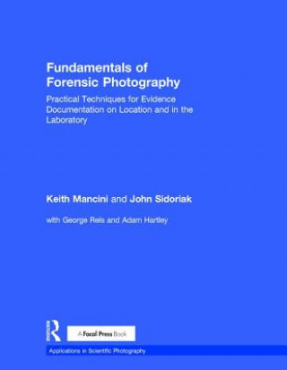 Kniha Fundamentals of Forensic Photography Keith Mancini