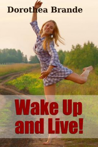 Buch Wake Up and Live! DOROTHEA BRANDE