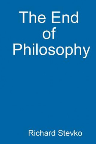 Kniha End of Philosophy RICHARD STEVKO