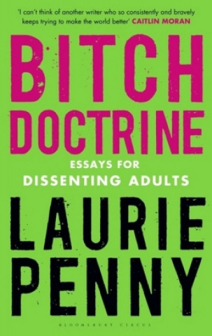 Könyv Bitch Doctrine Laurie Penny