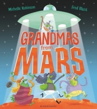 Kniha Grandmas from Mars Michelle Robinson