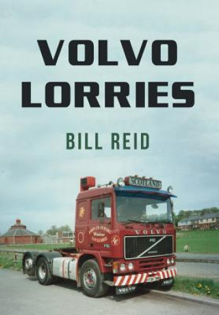 Kniha Volvo Lorries Bill Reid