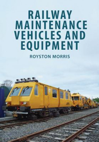 Buch Railway Maintenance Vehicles and Equipment Royston Morris