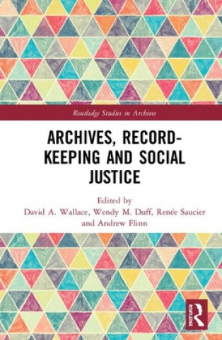 Książka Archives, Recordkeeping and Social Justice FLINN