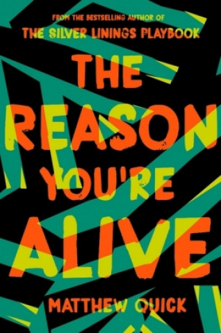 Kniha Reason You're Alive Matthew Quick