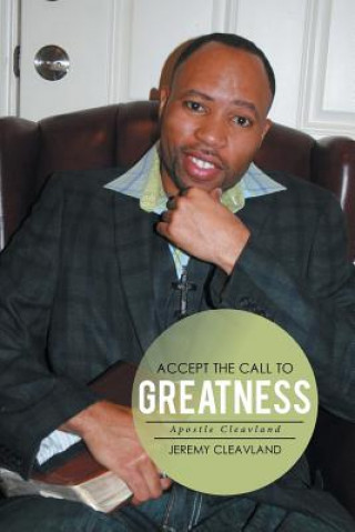 Carte Accept the Call to Greatness JEREMY CLEAVLAND