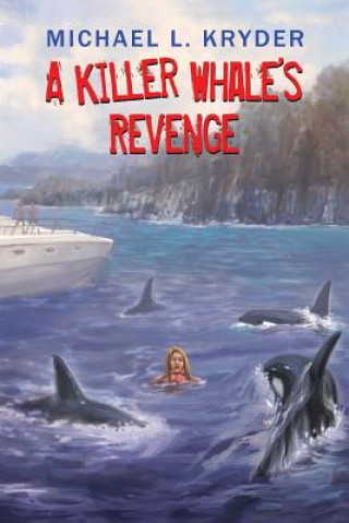 Carte Killer Whale's Revenge MICHAEL L. KRYDER