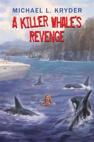 Buch Killer Whale's Revenge MICHAEL L. KRYDER