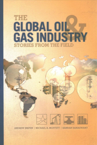 Könyv Global Oil and Gas Industry Andrew Inkpen