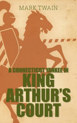 Libro Connecticut Yankee in King Arthur's Court Mark Twain