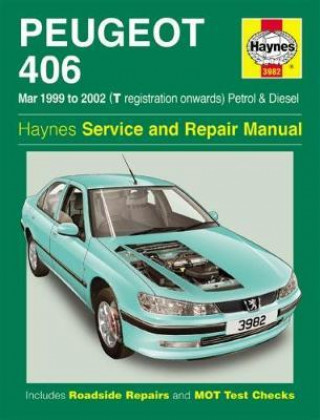 Könyv Peugeot 406 Petrol & Diesel J H Haynes