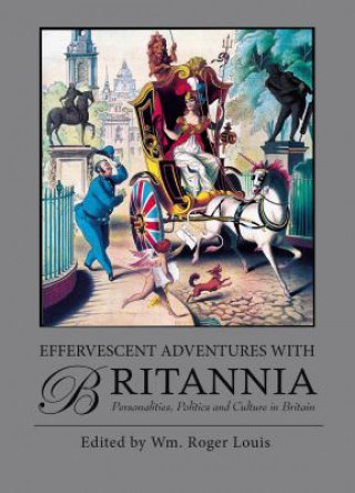 Kniha Effervescent Adventures with Britannia LOUIS  WM  ROGER