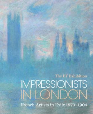 Книга Impressionists in London Caroline Corbeau Parsons