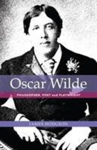 Carte Oscar Wilde: Philosopher, Poet and Playwright James Hodgson