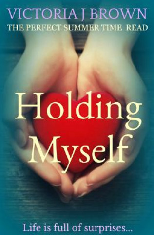 Buch Holding Myself Victoria J Brown