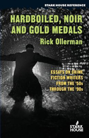 Książka Hardboiled, Noir and Gold Medals RICK OLLERMAN