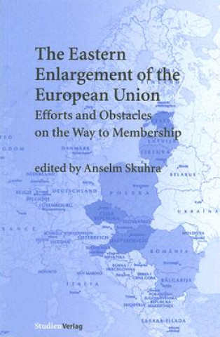 Livre Eastern Enlargement of the European Union 