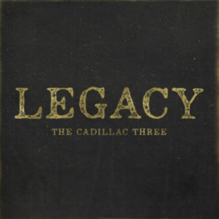 Zvok Legacy The Cadillac Three