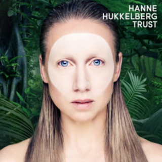 Zvok Trust Hanne Hukkelberg