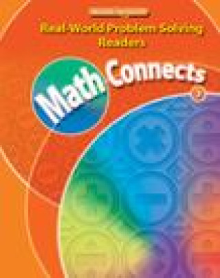 Könyv Math Connects, Grade 3, Real-World Problem Solving Readers Package (Approaching) McGraw Education