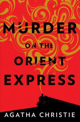 Book Murder on the Orient Express: A Hercule Poirot Mystery Agatha Christie