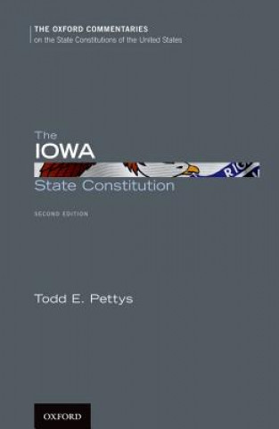 Kniha Iowa State Constitution Todd E. Pettys