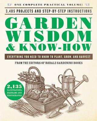 Kniha Garden Wisdom & Know-How Rodale Press