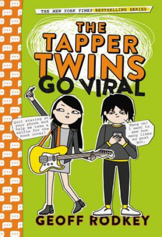 Kniha The Tapper Twins Go Viral Geoff Rodkey