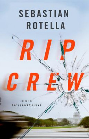 Kniha Rip Crew Sebastian Rotella