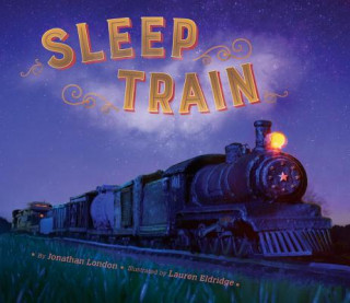 Kniha Sleep Train Jonathan London