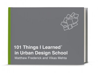 Könyv 101 Things I Learned in Urban Design School Matthew Frederick