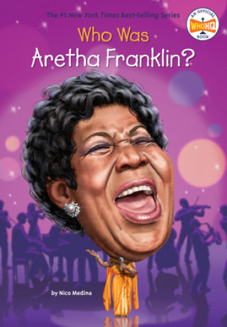 Könyv Who Was Aretha Franklin? Nicolas David Medina