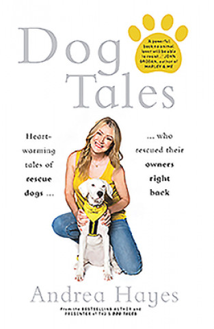 Kniha Dog Tales Andrea Hayes