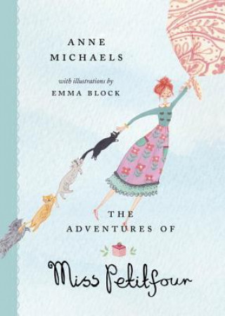 Kniha Adventures of Miss Petitfour Anne Michaels