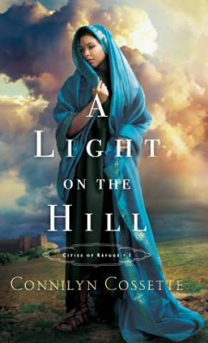 Book Light on the Hill Connilyn Cossette