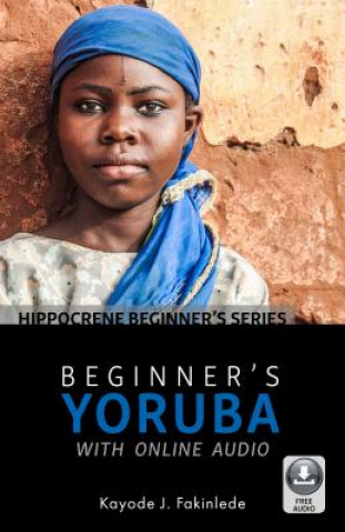 Książka Beginner's Yoruba with Online Audio Kayode J. Fakinlede