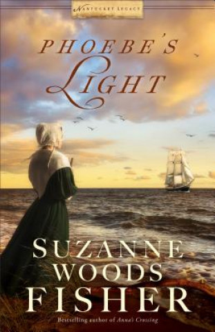 Carte Phoebe's Light Suzanne Woods Fisher