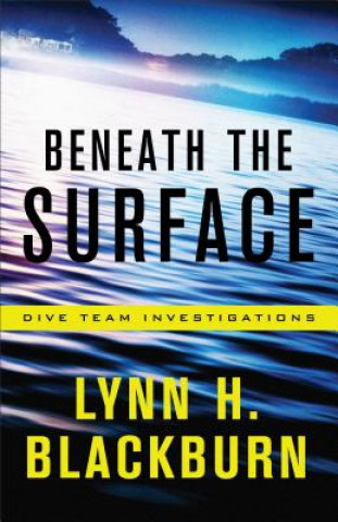 Kniha Beneath the Surface Lynn Blackburn