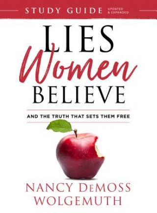 Kniha Lies Women Believe Study Guide Nancy DeMoss Wolgemuth