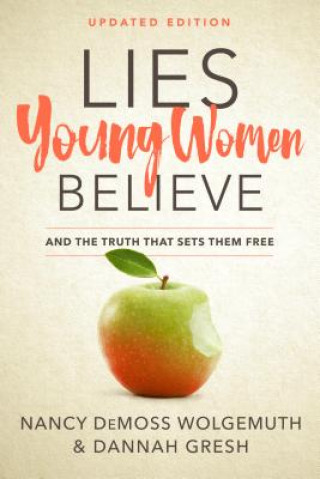 Kniha Lies Young Women Believe Nancy DeMoss Wolgemuth