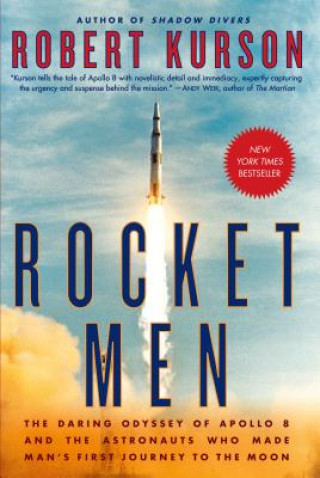 Knjiga Rocket Men Robert Kurson