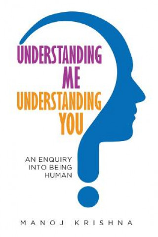 Livre Understanding Me, Understanding You Krishna Manoj