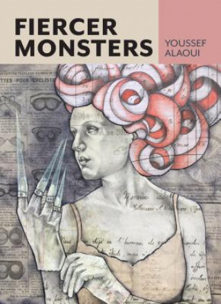 Knjiga Fiercer Monsters Youssef Alaoui