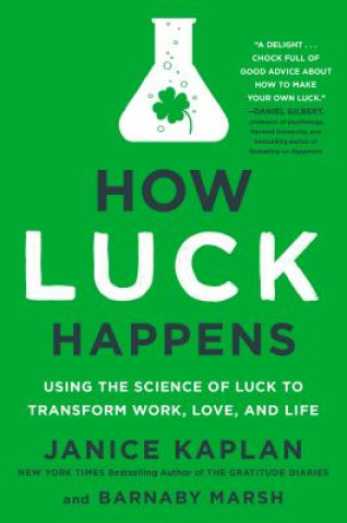 Kniha How Luck Happens Janice Kaplan