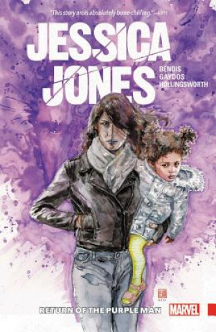 Книга Jessica Jones Vol. 3: Return Of The Purple Man Brian Michael Bendis