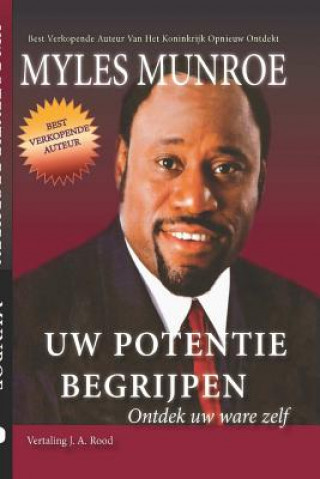 Knjiga Uw potentie begrijpen Myles Munroe